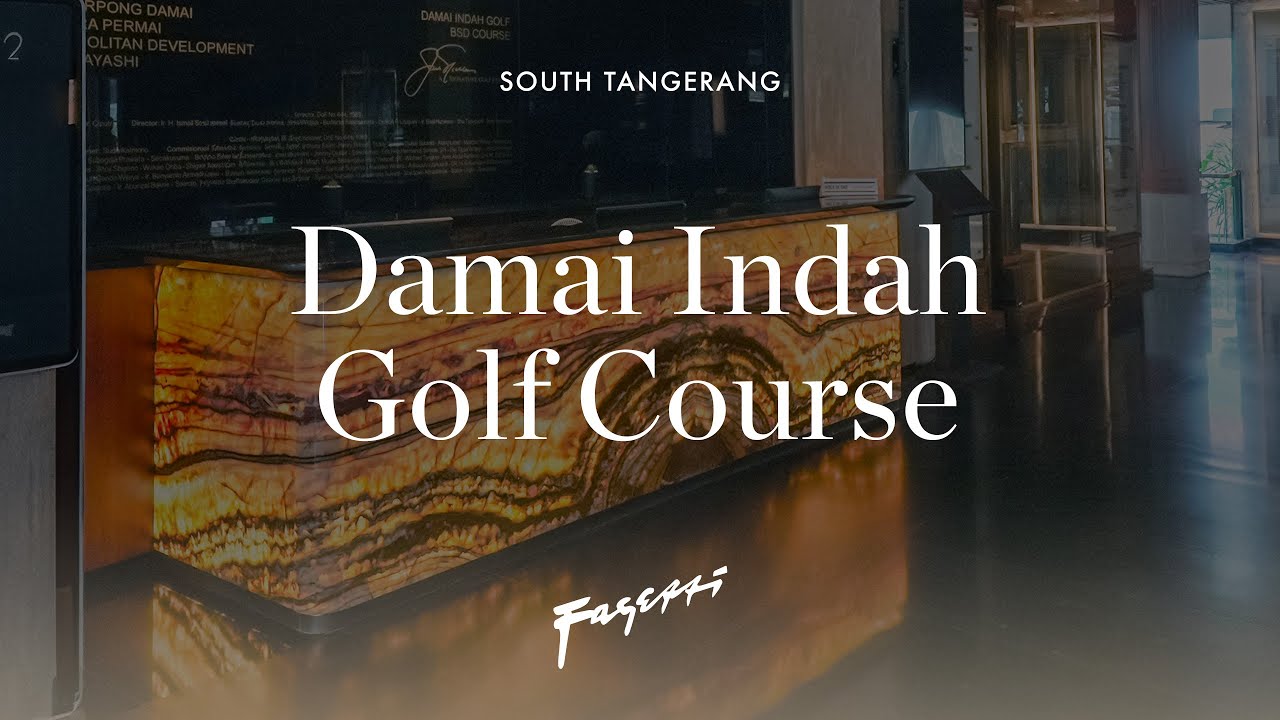 Damai Indah Golf BSD x Fagetti