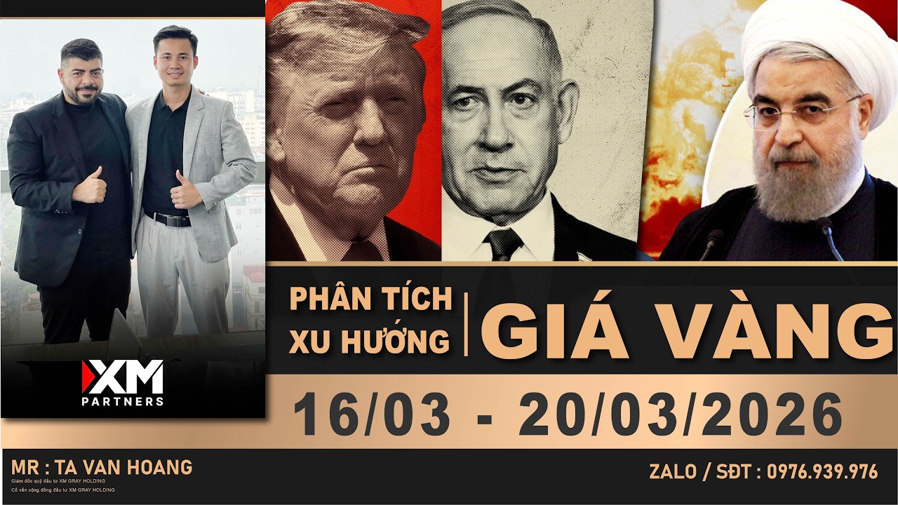PHÂN TÍCH XU HƯỚNG GIÁ VÀNG TUẦN MỚI TỪ 16/03 - 20/03/2026
