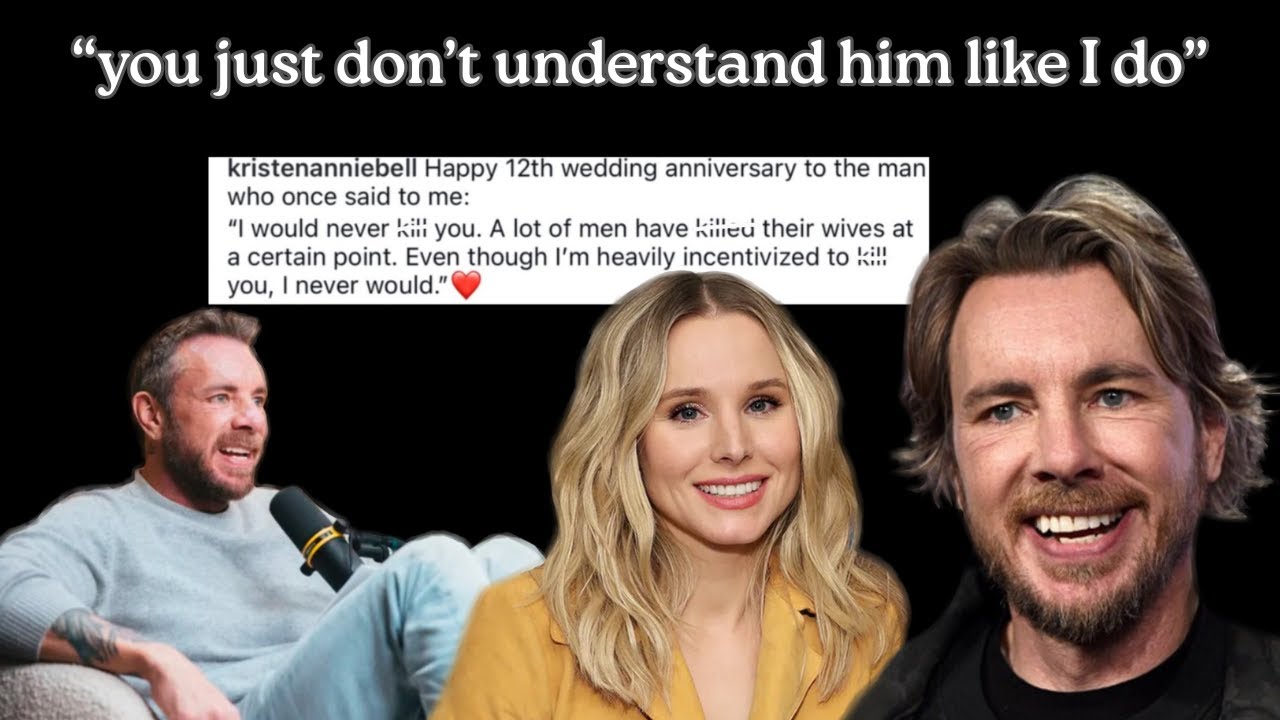 may this love never find me | dax shepard & kristen bell dysfunctional relationship dynamics