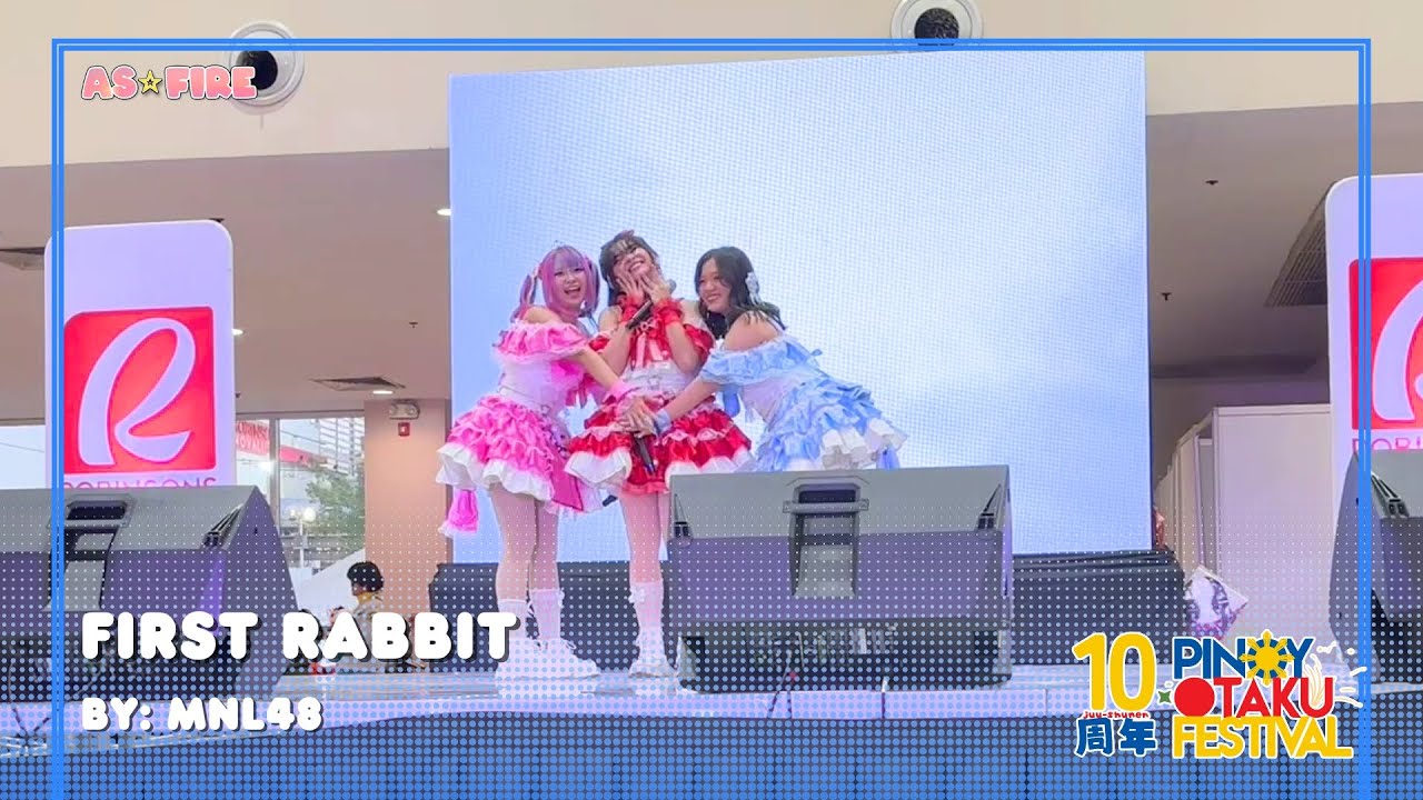 AS☆FIRE - First Rabbit | Pinoy Otaku Festival 2025: 10 Shunen [050425]