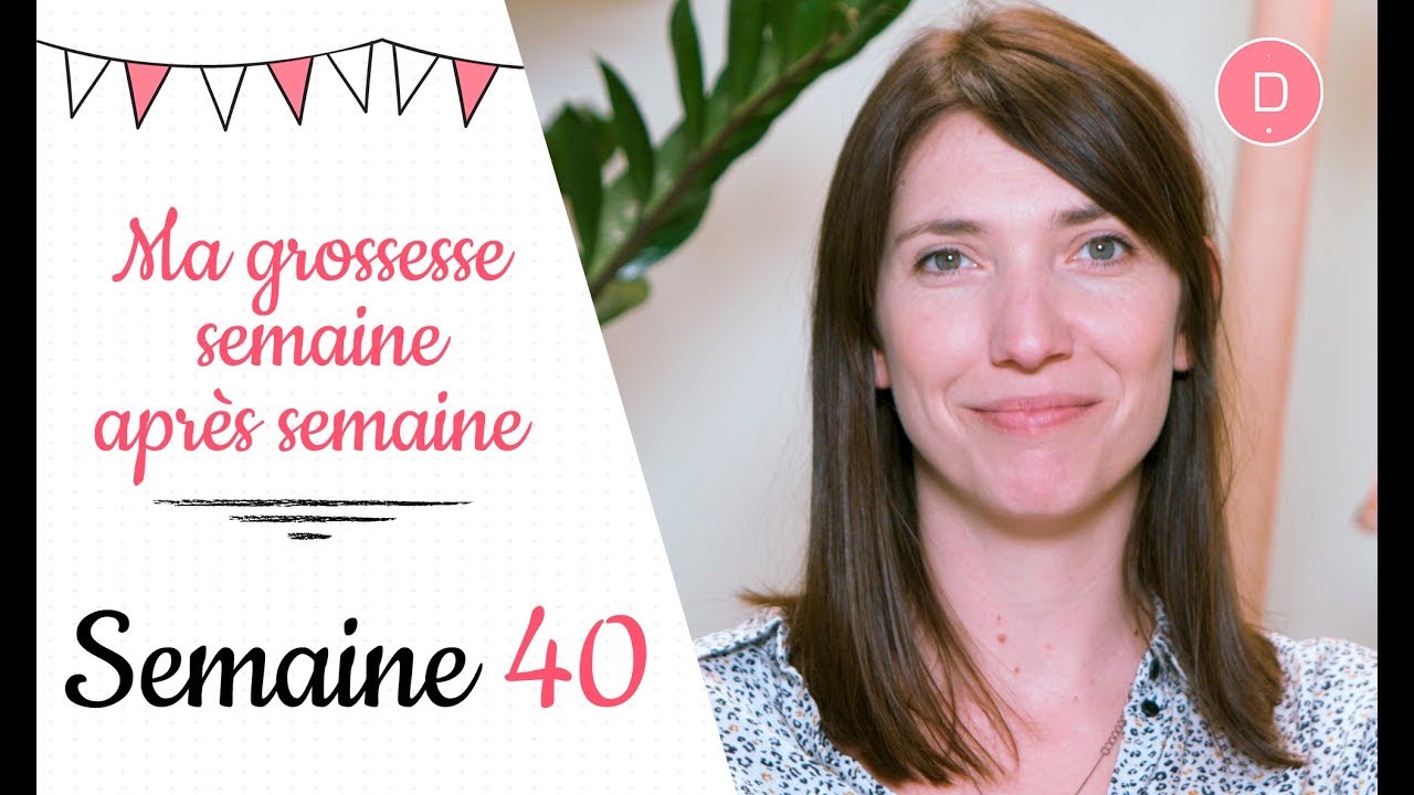 40ème semaine de grossesse – L’accouchement