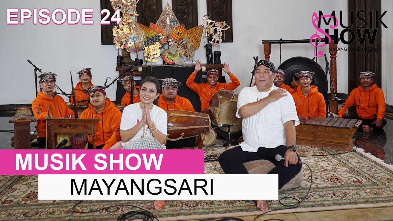 MUSIK SHOW MAYANGSARI EPS.24