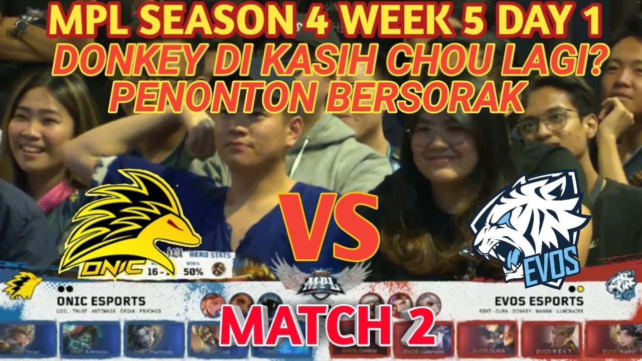 GILA GG PARAH CHOU DONKEY!! EVOS VS ONIC MATCH 2 | MPL SEASON 4 - MOBILE LEGENDS