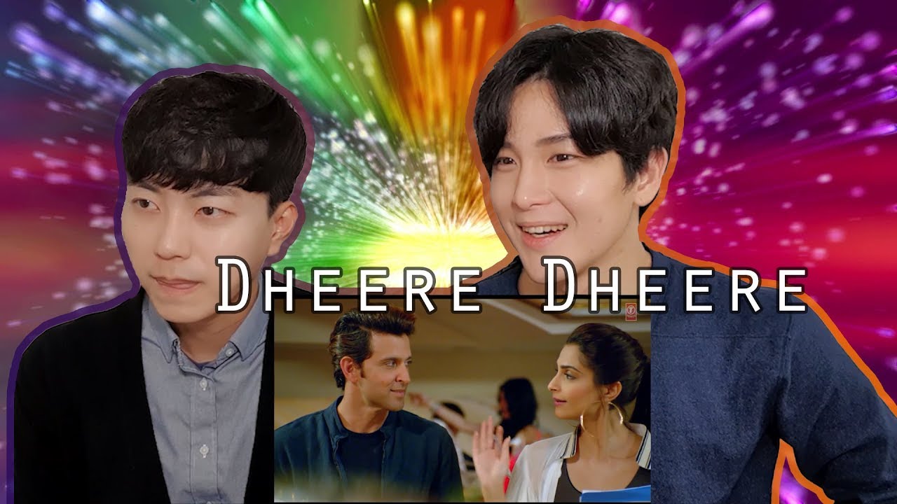 Dheere Dheere Reaction by Korean Dost | Hrithik Roshan, Sonam Kapoor | Yo Yo Honey Singh