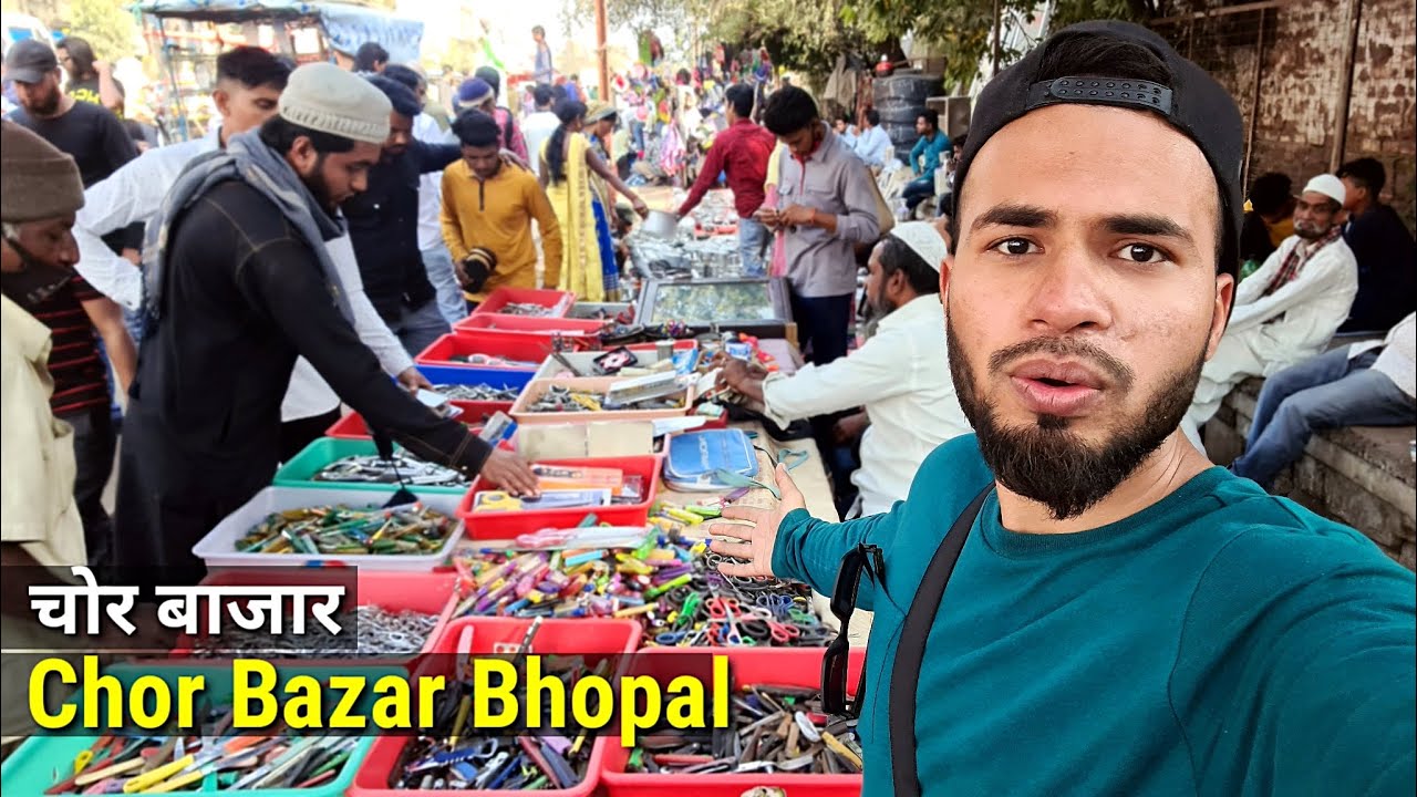 CHOR BAZAR BHOPAL | चोर बाजार - AL Aamir Khan