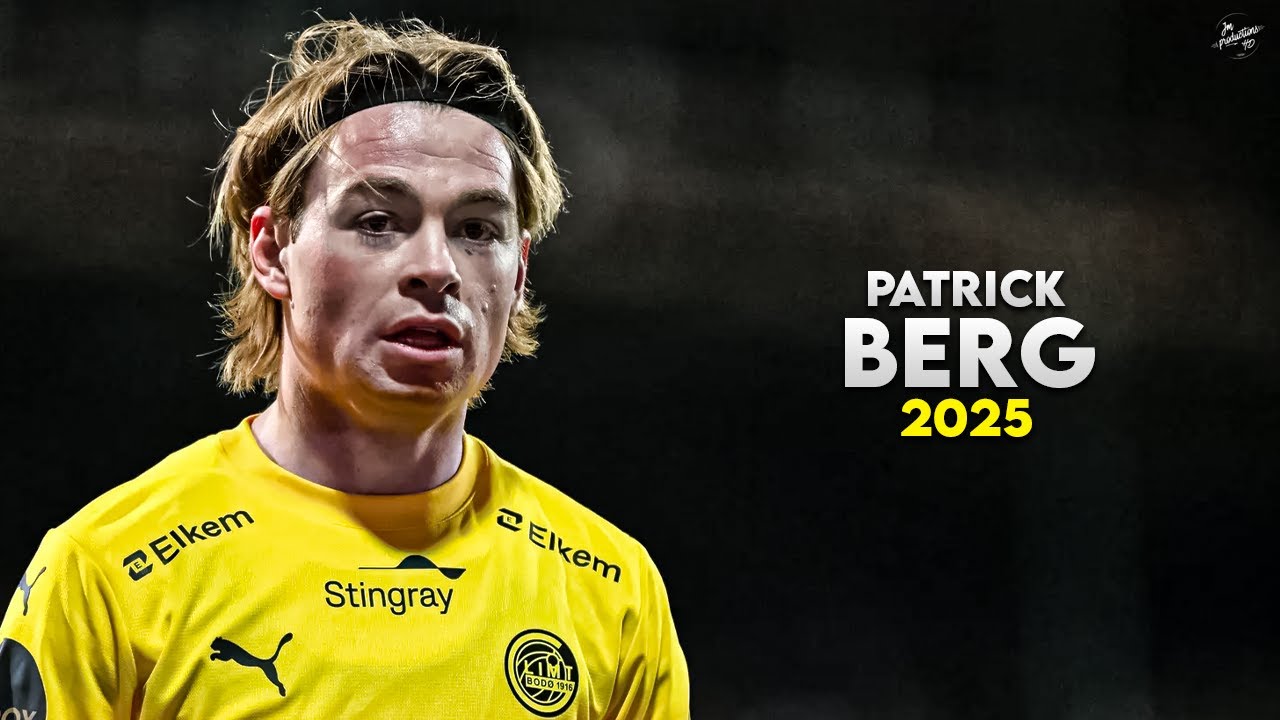 Patrick Berg 2025 - Best Skills, Tackles, Assists & Goals - Bodø/Glimt | HD