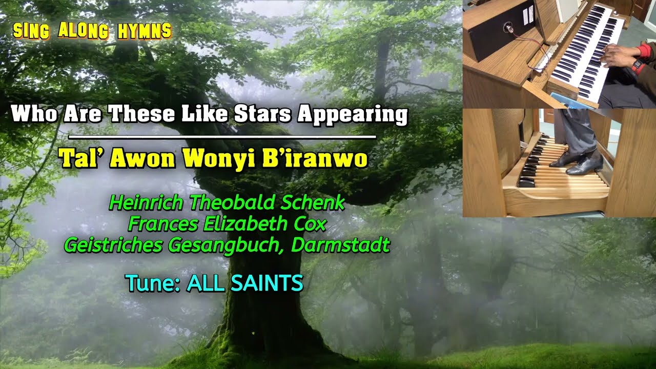 Who Are These Like Stars Appearing ║Tal' Awon Wonyi B'iranwo ║Schenk, Cox, Darmstadt ║ALL SAINTS
