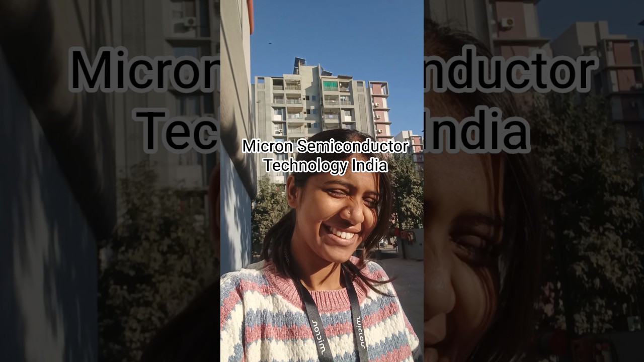 micron semiconductor technology India💫#msti #company#viral #micron #job #environment #fun #trending