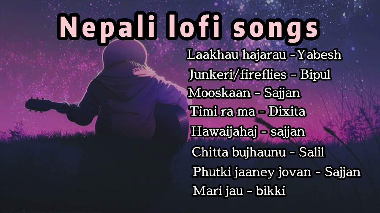 Nepali Lofi Songs Collection 2024 | Chill Beats to Soothe Your Soul!