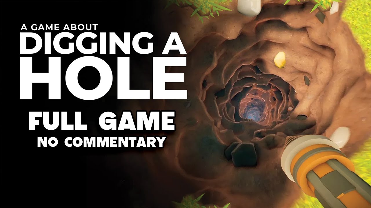 A game about digging a hole - No commentary longplay full game - Let's sleep