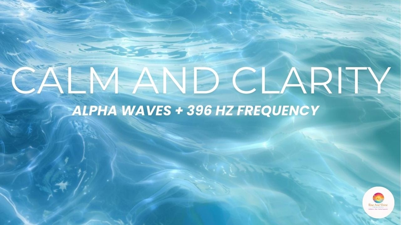 Calm Focus Frequency | Alpha Waves + 396 Hz for Mental Clarity 🪴
