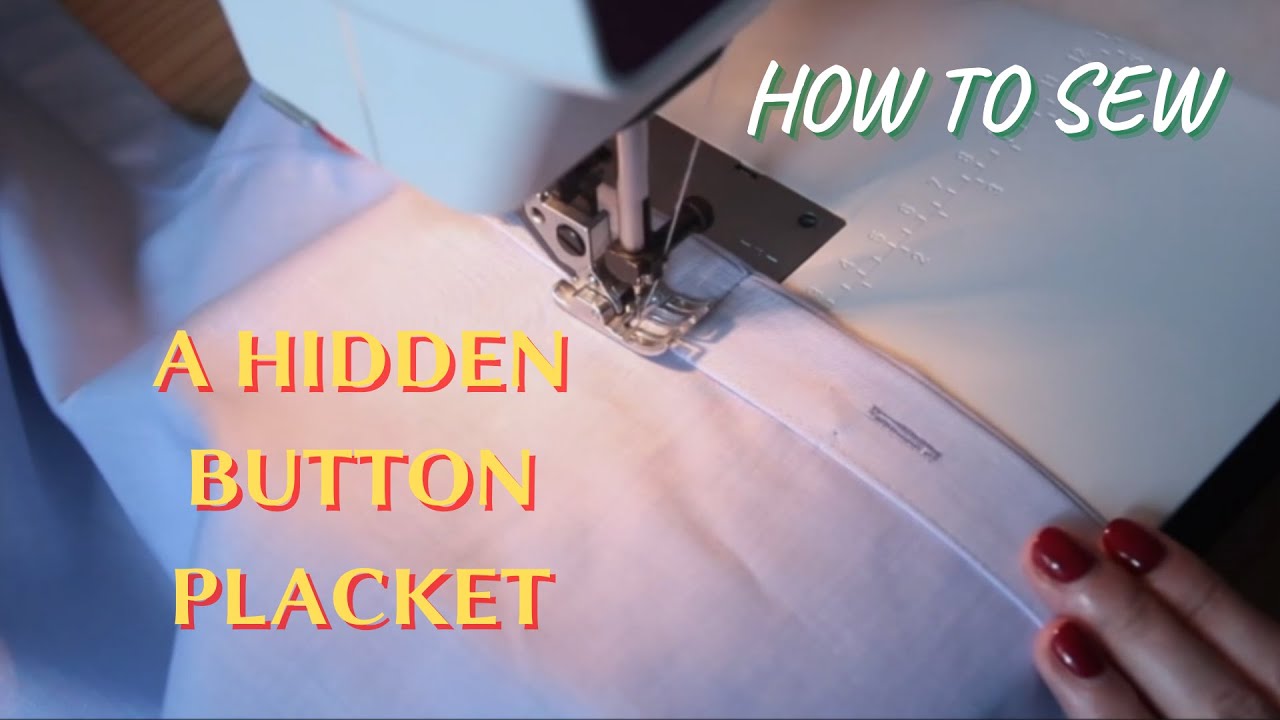HOW TO SEW a hidden button placket || Dressy Talk Patterns