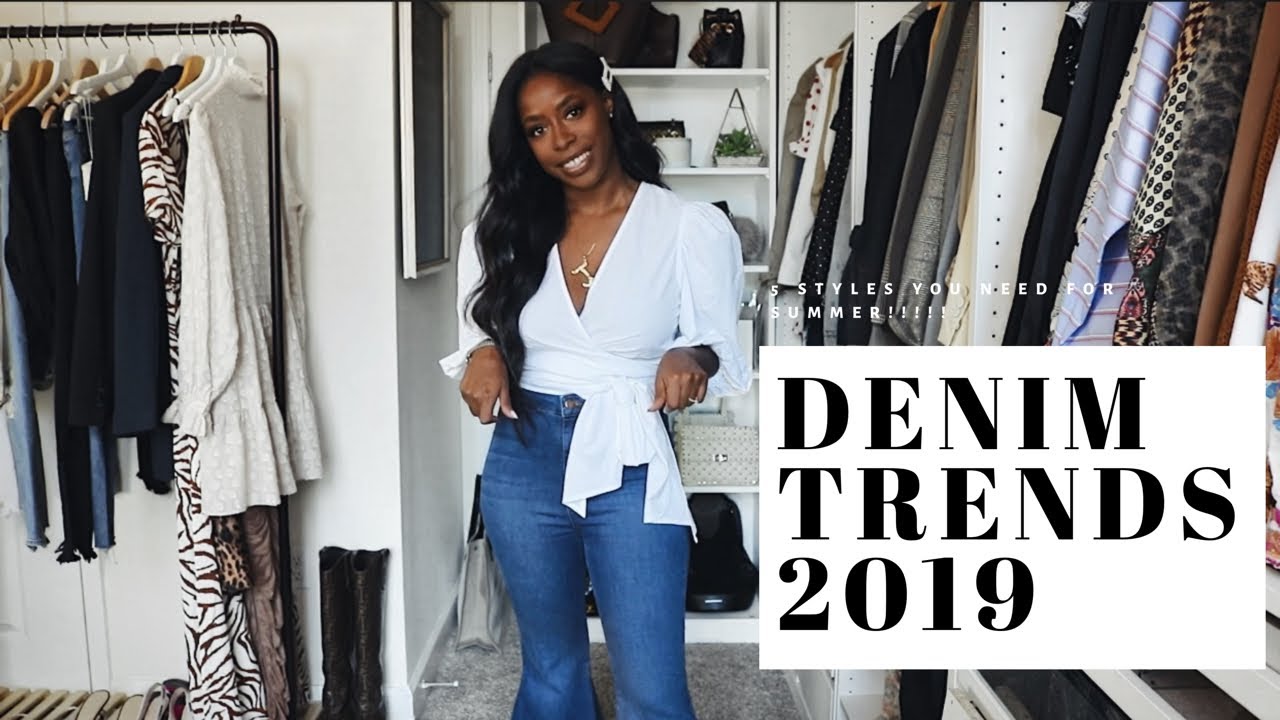 DENIM TRENDS 2019 | TRY-ON AND STYLING | HIGHLOWLUXXE