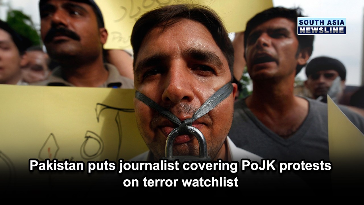Pakistan puts journalist covering PoJK protests on terror watchlist