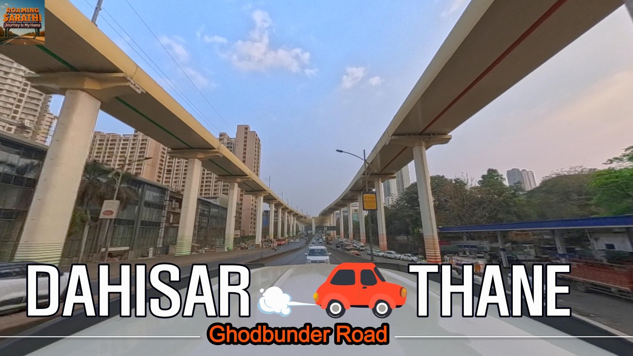 Dahisar to Thane | Complete Ghodbunder Road Stretch