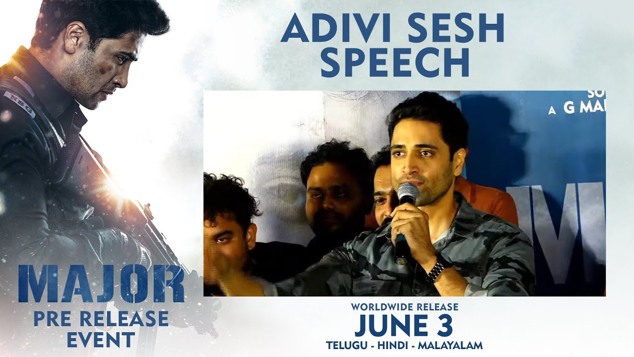 Adivi Sesh Speech | Major Pre-Release Event | Saiee M | Sobhita | Mahesh Babu | Sashi Tikka