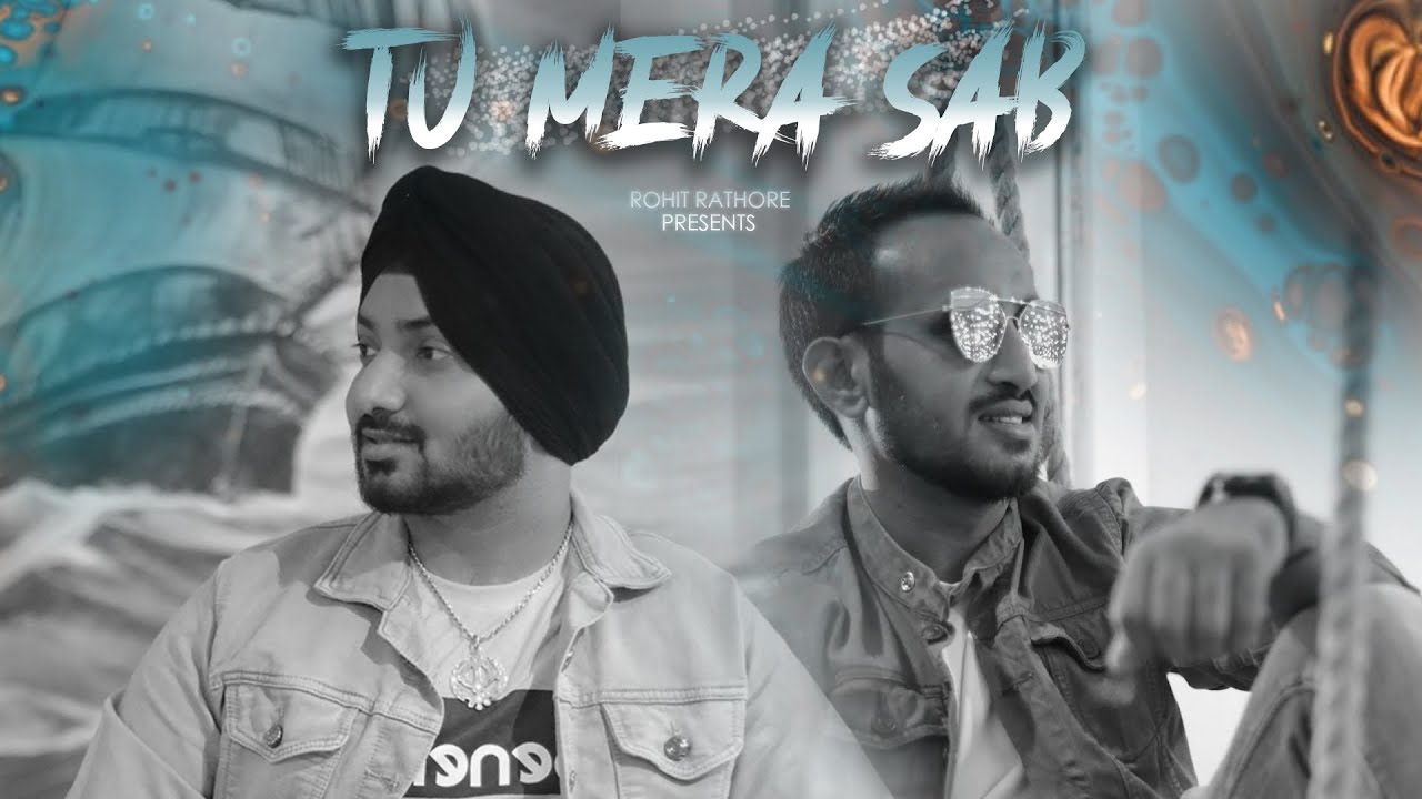 TU MERA SAB || BHATTI SAAB || LATEST SONG 2020