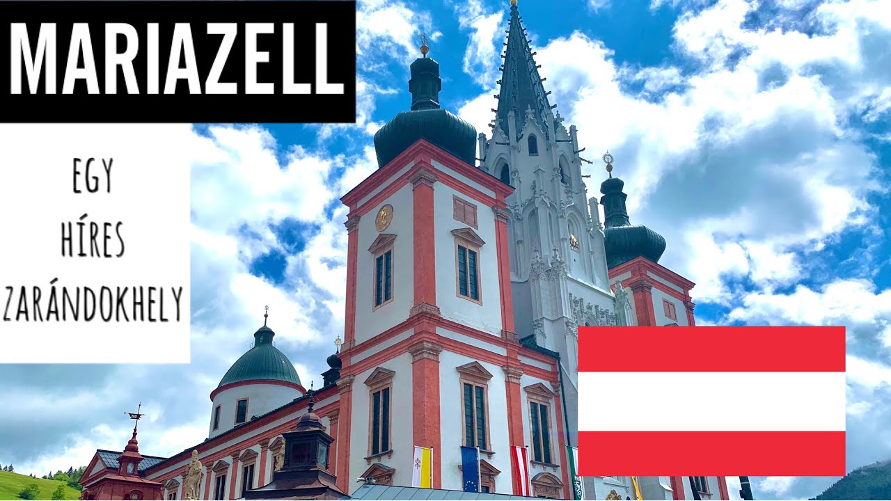 MARIAZELL, egy híres zarándokhely 🇦🇹S03E11