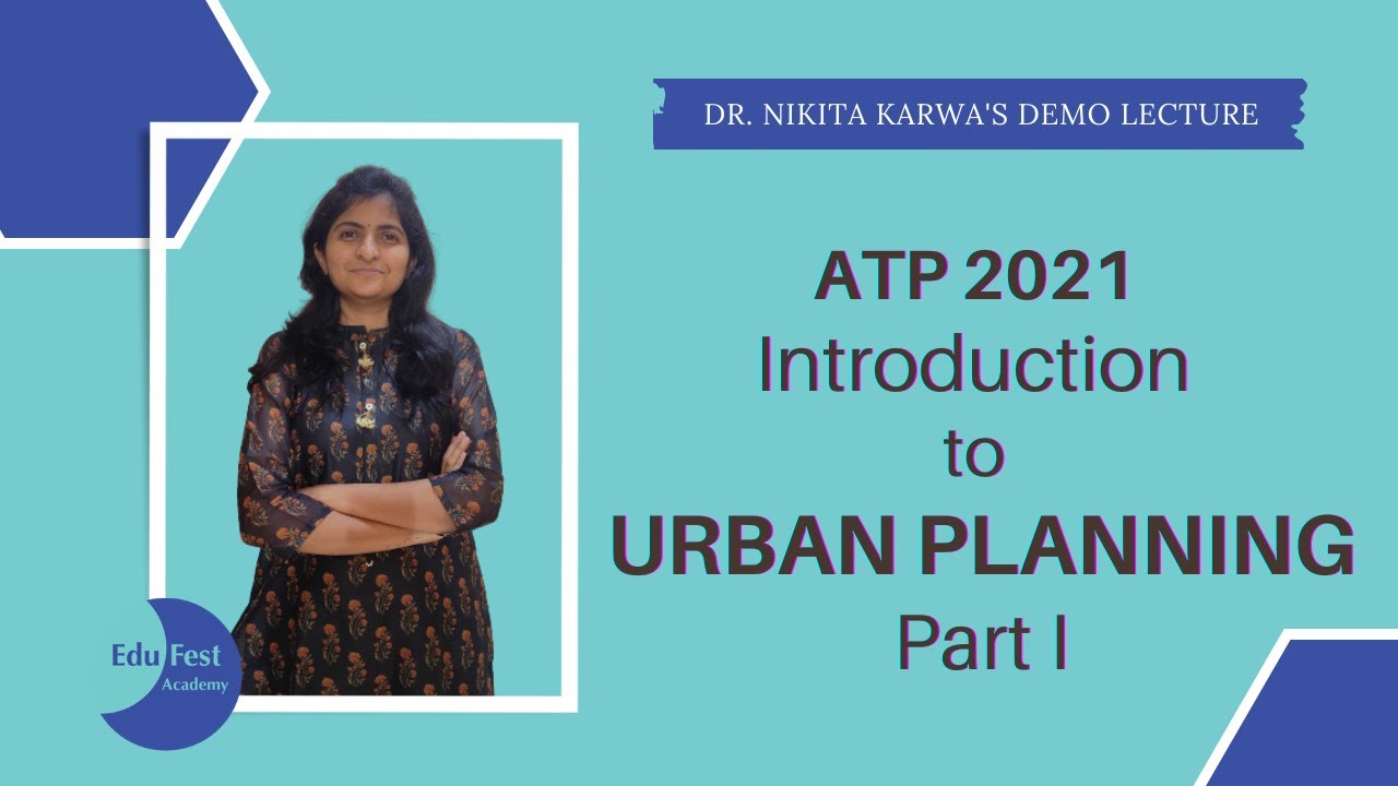 ATP 2021 Urban Planning (Demo Lecture 1)