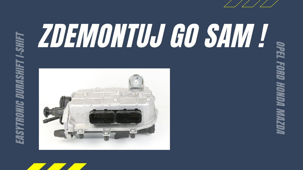 instrukcja - skrzynia p&oacute;łautomatyczna demontaż  sterownika Opel Easytronic Ford Durashift