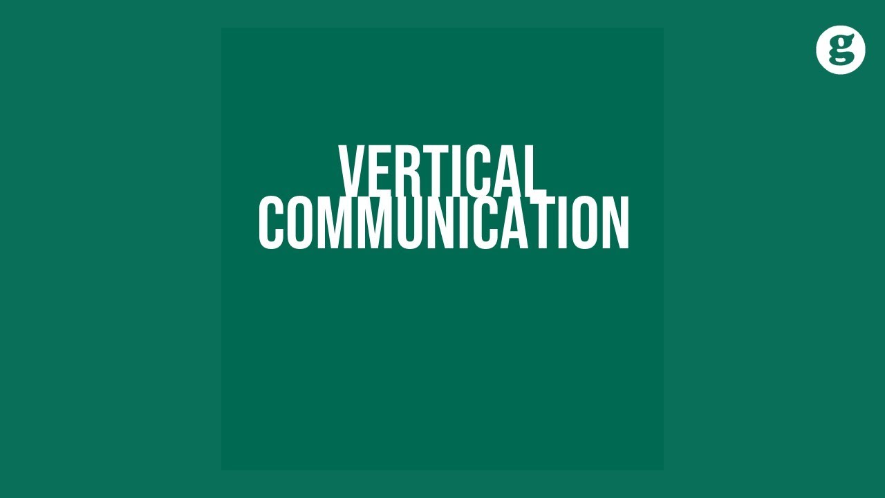 Vertical Communication