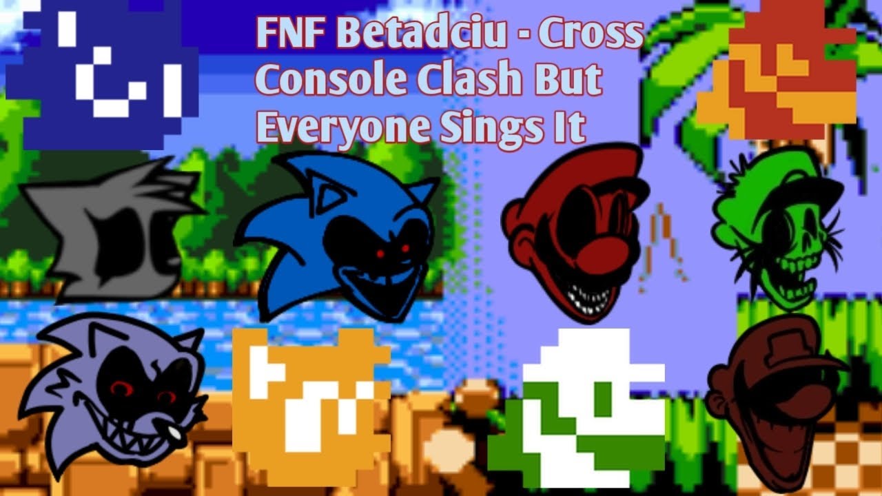FNF Betadciu - Cross Console Clash But Everyone Sings It