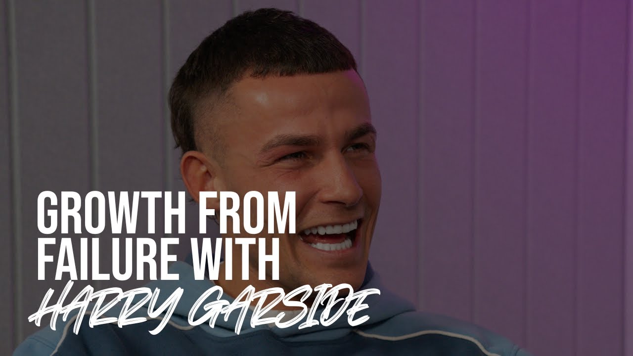 Growth from Failure with Harry Garside