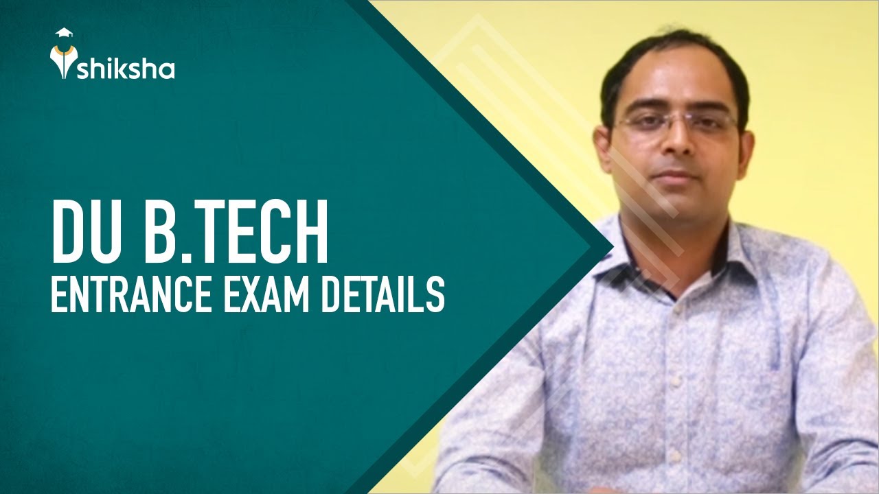 DU Btech Entrance Exam