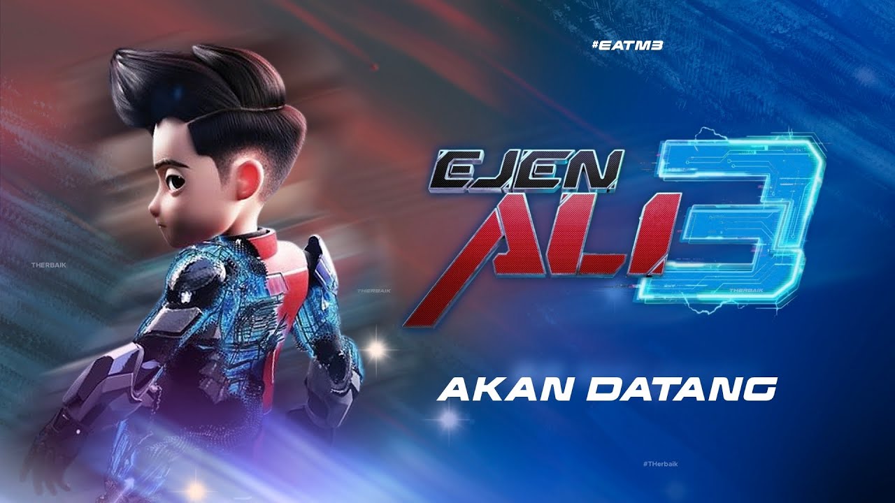 Ejen Ali the Movie 3 - Misi : Restorasi | Akan Datang