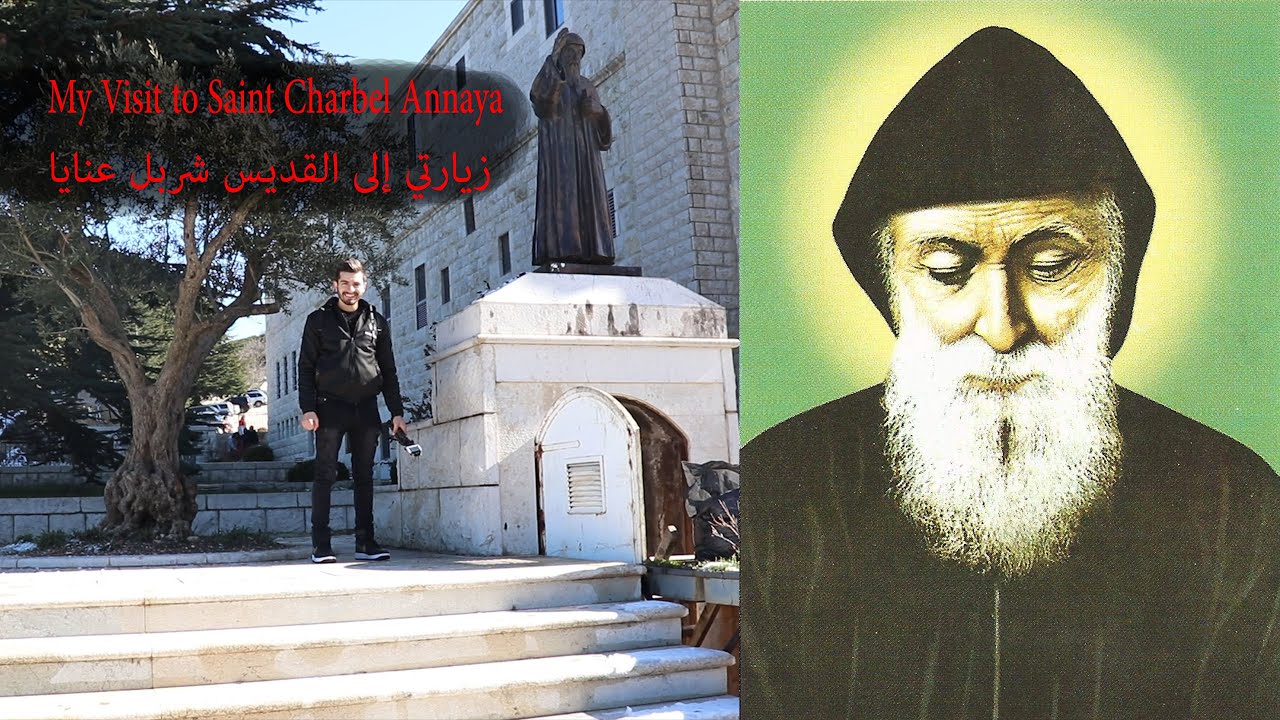 My visit to Saint Charbel Annaya - زيارتي إلى القديس شربل في عنايا