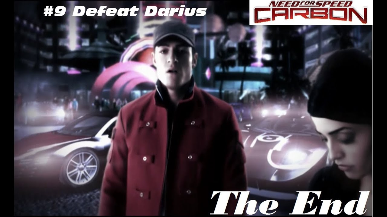 Need For Speed Series || Need For Speed Carbon || Episode 9  -  Defeat Darius - THE END