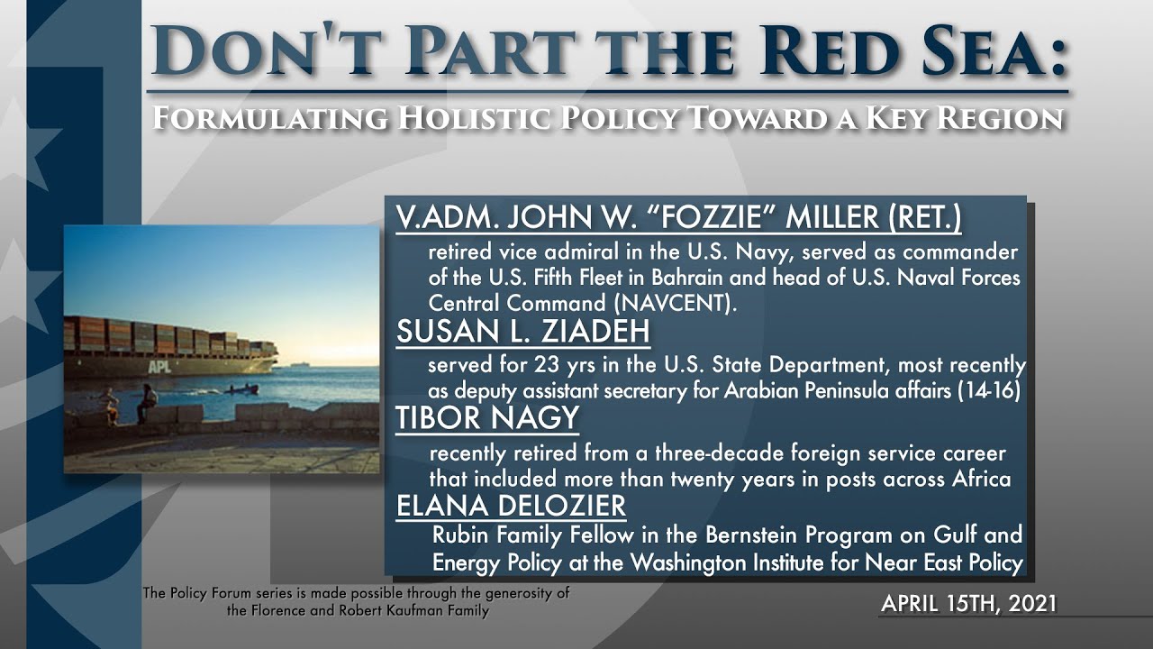 Policy Forum: Don’t Part the Red Sea: Formulating Holistic Policy Toward a Key Region
