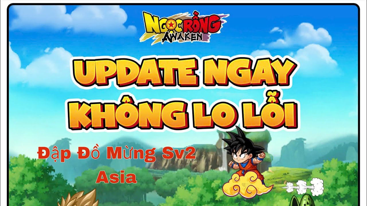 Ngọc Rồng Awaken - Giao Lưu SV2 Asia