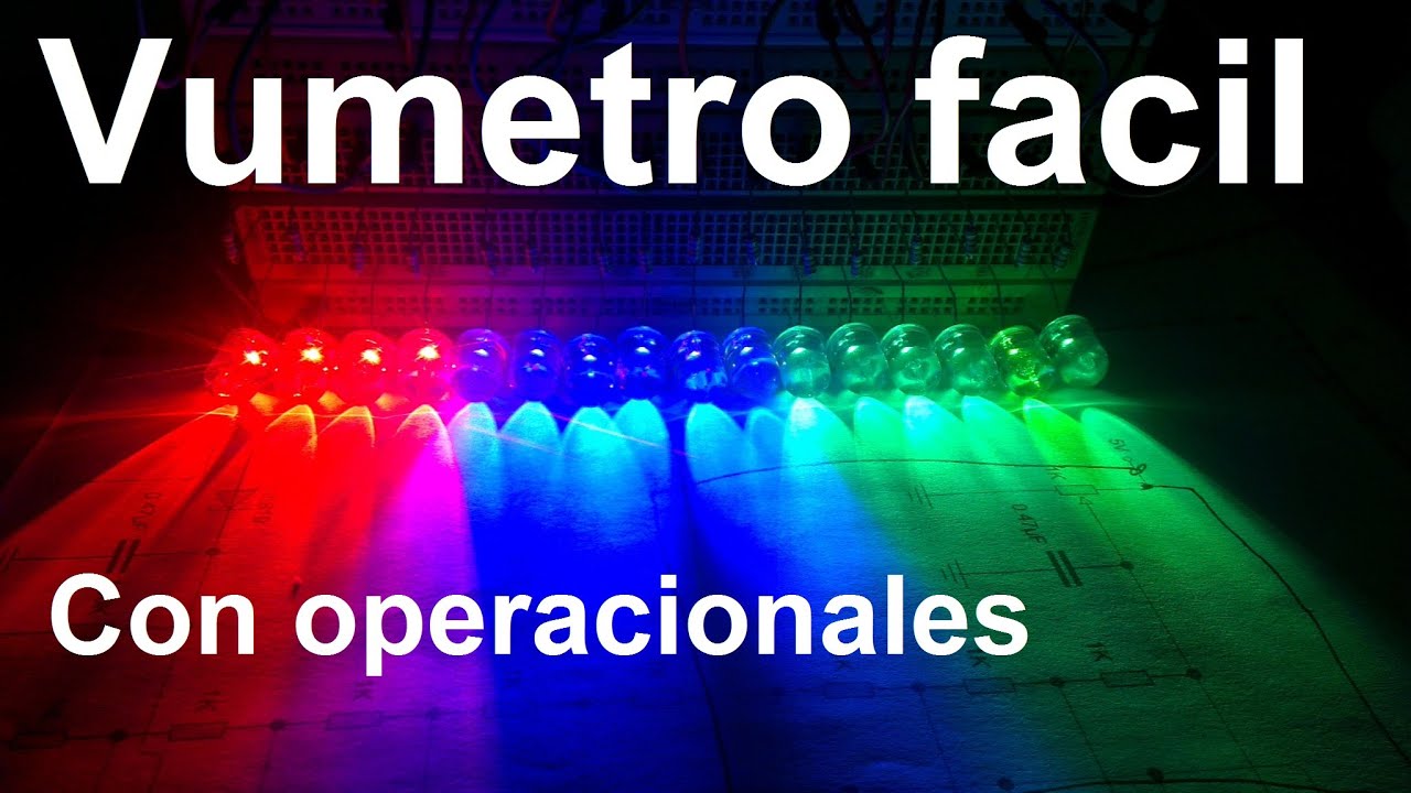 Electronica practica y basica #9: Vumetro con operacionales (LM324)