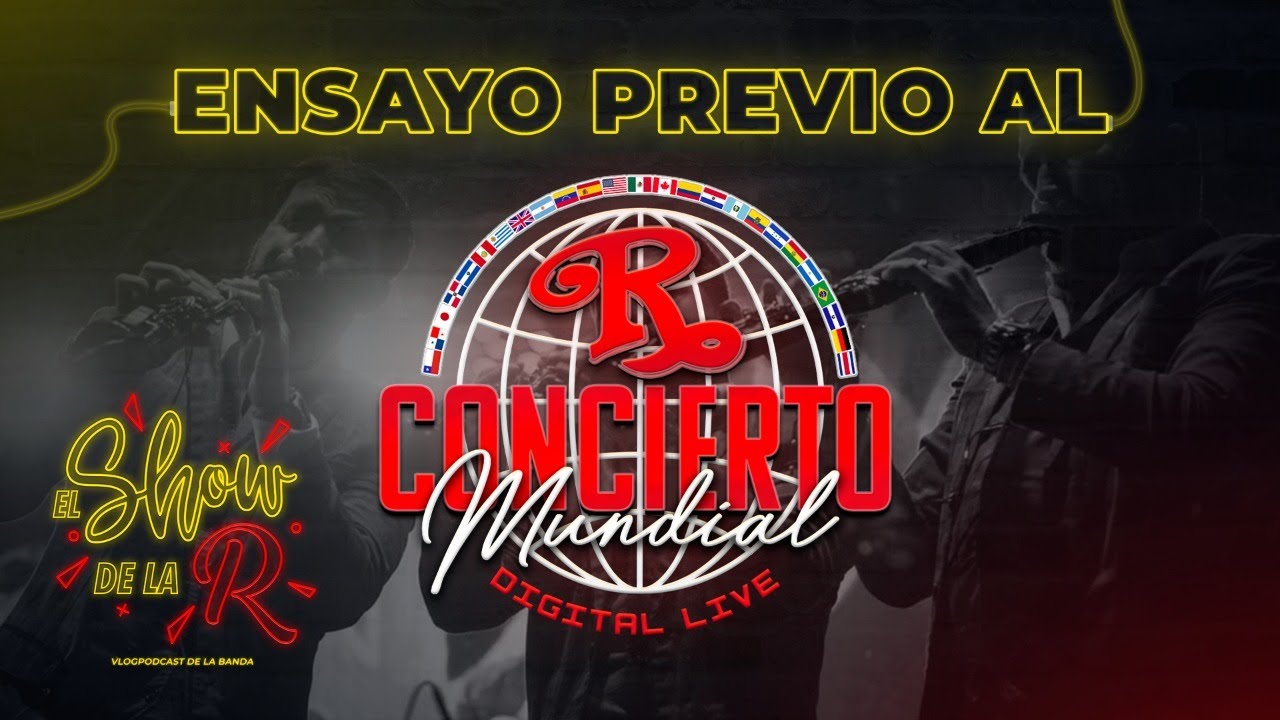 07 | ENSAYO PREVIO AL CONCIERTO MUNDIAL🌎🗺️ | EL SHOW DE LA R 🎪🤹🏻‍♂️