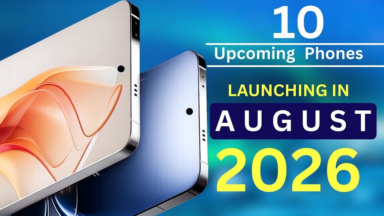 Top 10 Best Upcoming 5G Phones in August 2026 🔥| OnePlus, Samsung, Vivo, Oppo, iQOO, Redmi,