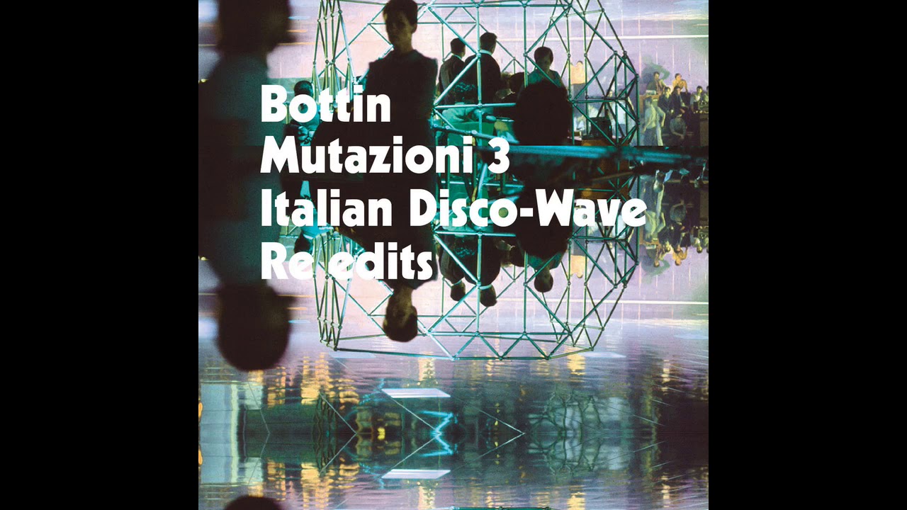 ?? - Toccami Ora  (Mutazioni 3: Italian Disco​-​Wave Edits by BOTTIN)