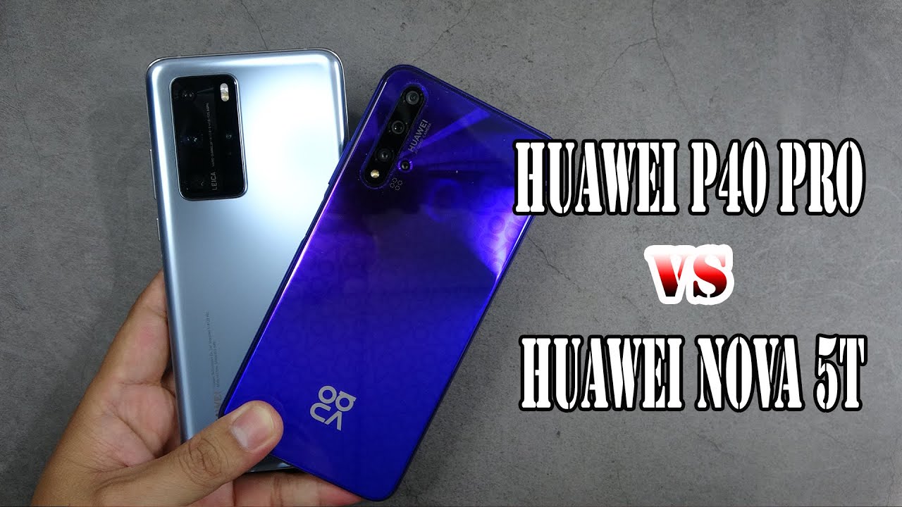 Huawei P40 Pro vs Huawei nova 5T | SpeedTest and Camera comparison