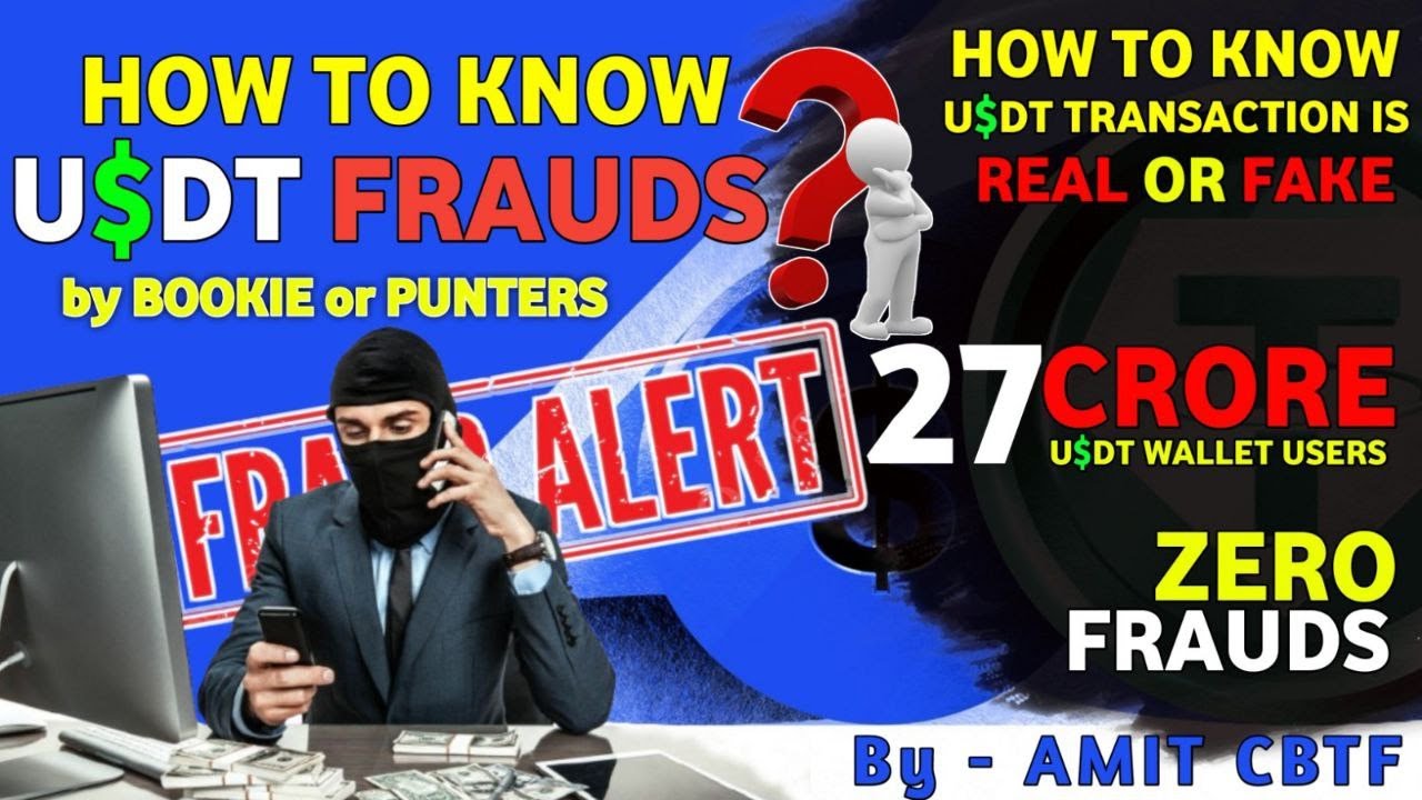 How To Know USDT Frauds By Buki Or Punters - By Amit Majithia