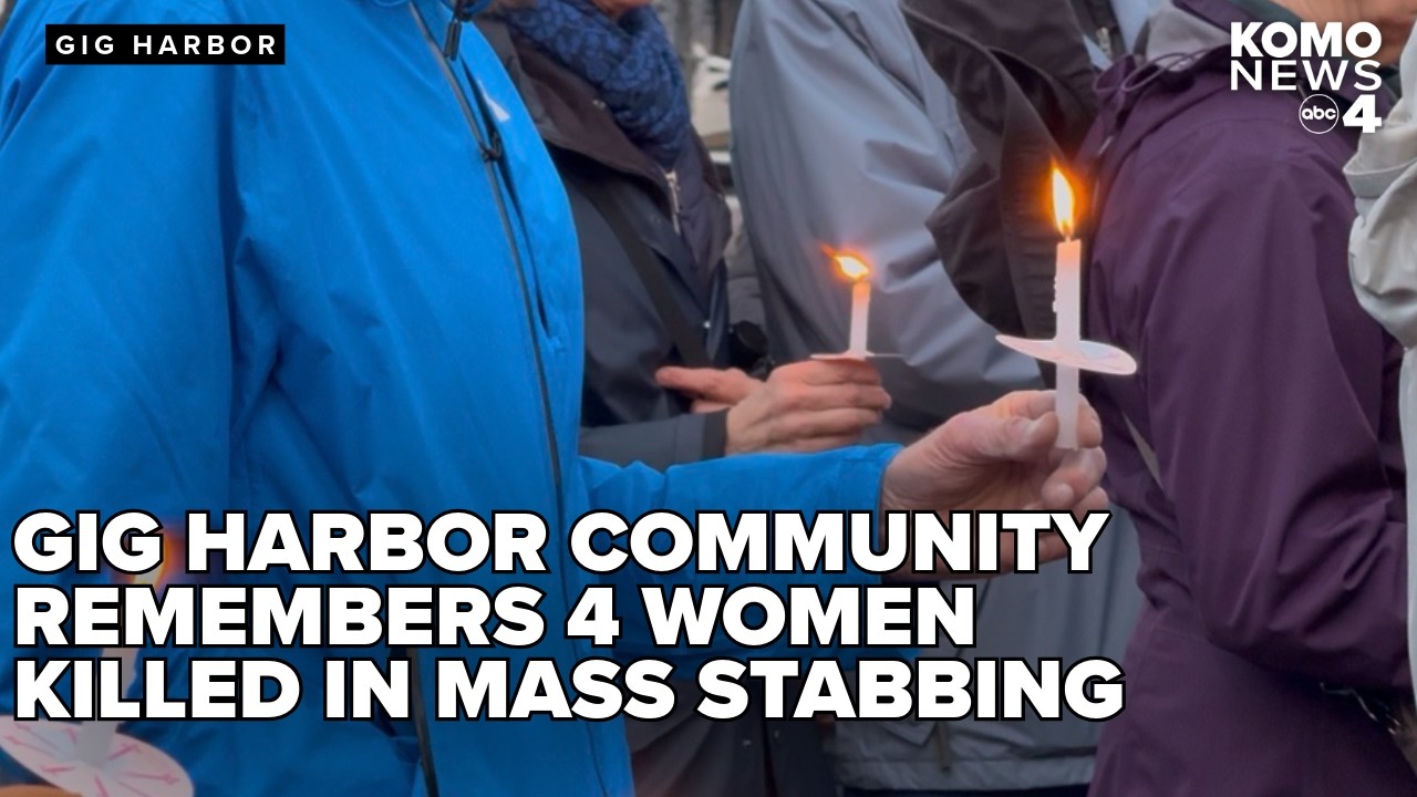Vigil honors 4 women killed in Gig Harbor mass stabbing