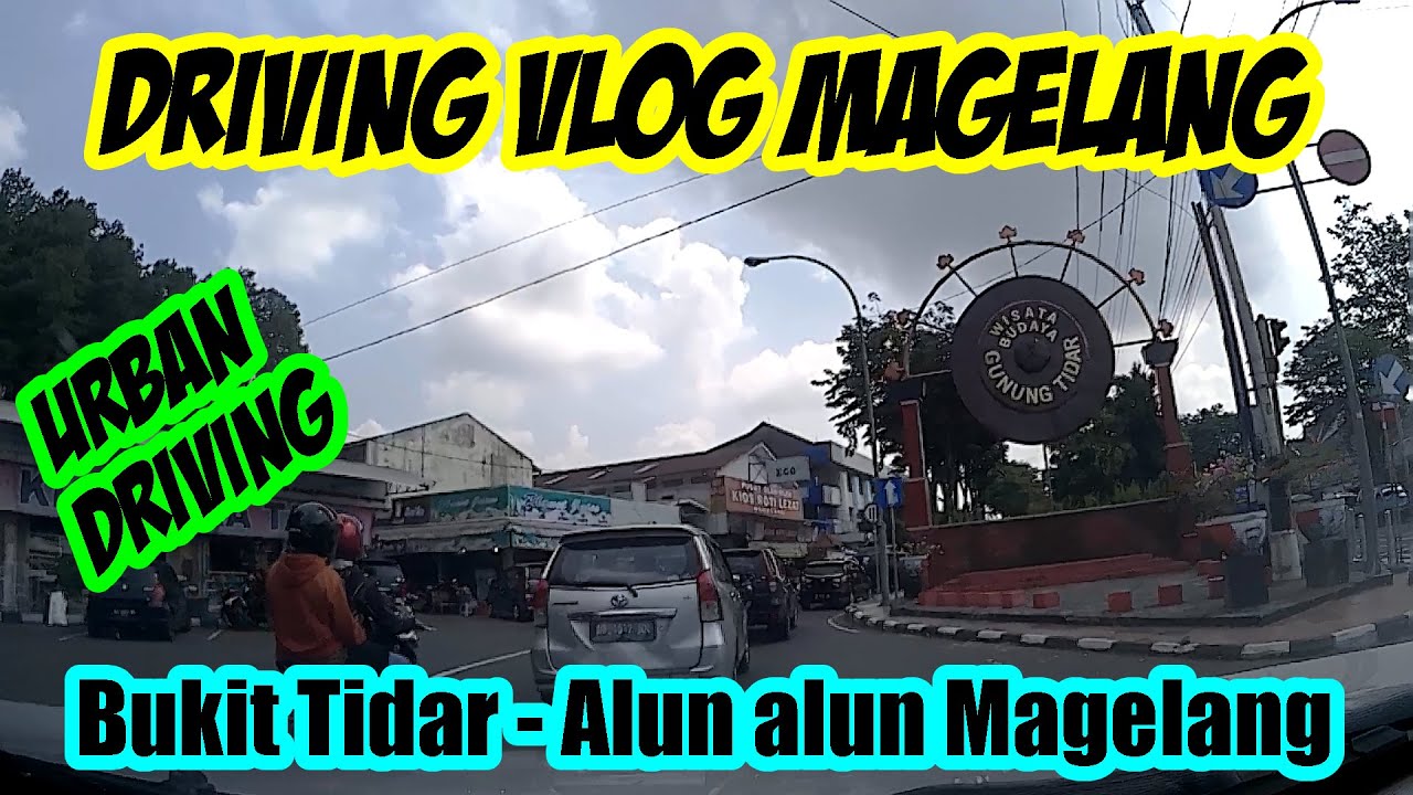 Driving Vlog Magelang. Berkendara keliling kota menyusuri jalan utama Jogja - Semarang.