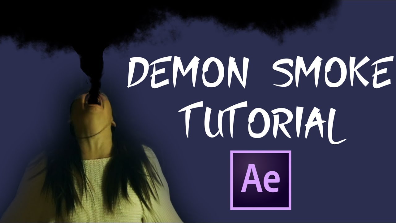 AFTER EFFECTS: Supernatural Demon Smoke Tutorial (without plugins)