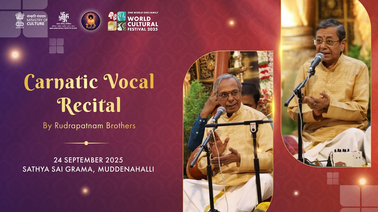 Carnatic Vocal Recital by Rudrapatnam Brothers | Live From Sathya Sai Grama | 24 Sep 2025, Evening