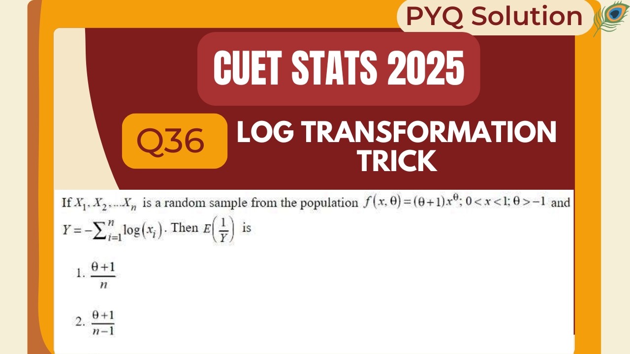 CUET STATISTICS 2025 Q36 | Expectation with Log Transformation