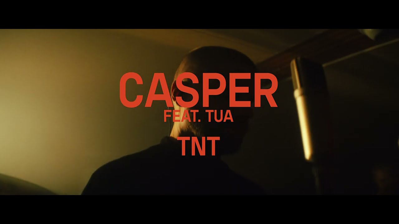 CASPER - TNT - FEAT. TUA (OFFICIAL VIDEO)