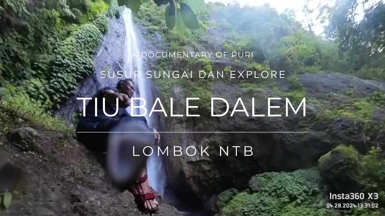 #lombokhits  | #airterjun | Susur Sungai |  Tiu Balai Dalam | Sambelia | Lombok Timur