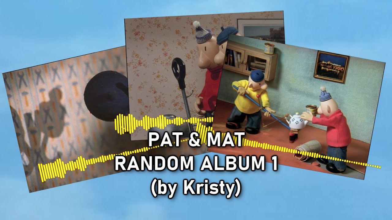 Pat & Mat - Random Album 1 (by Kristy)