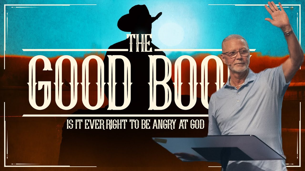 Is It Ever Right For You To Be Angry at God? :: The Good Book Pt. 18 with Pastor Steve Smothermon