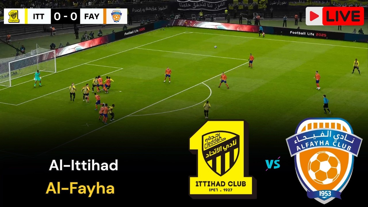 🔴 LIVE: Al-Ittihad vs Al-Fayha | Saudi Pro League 2025 | eFootball PES 2021 Gameplay Simulation ⚽🔥