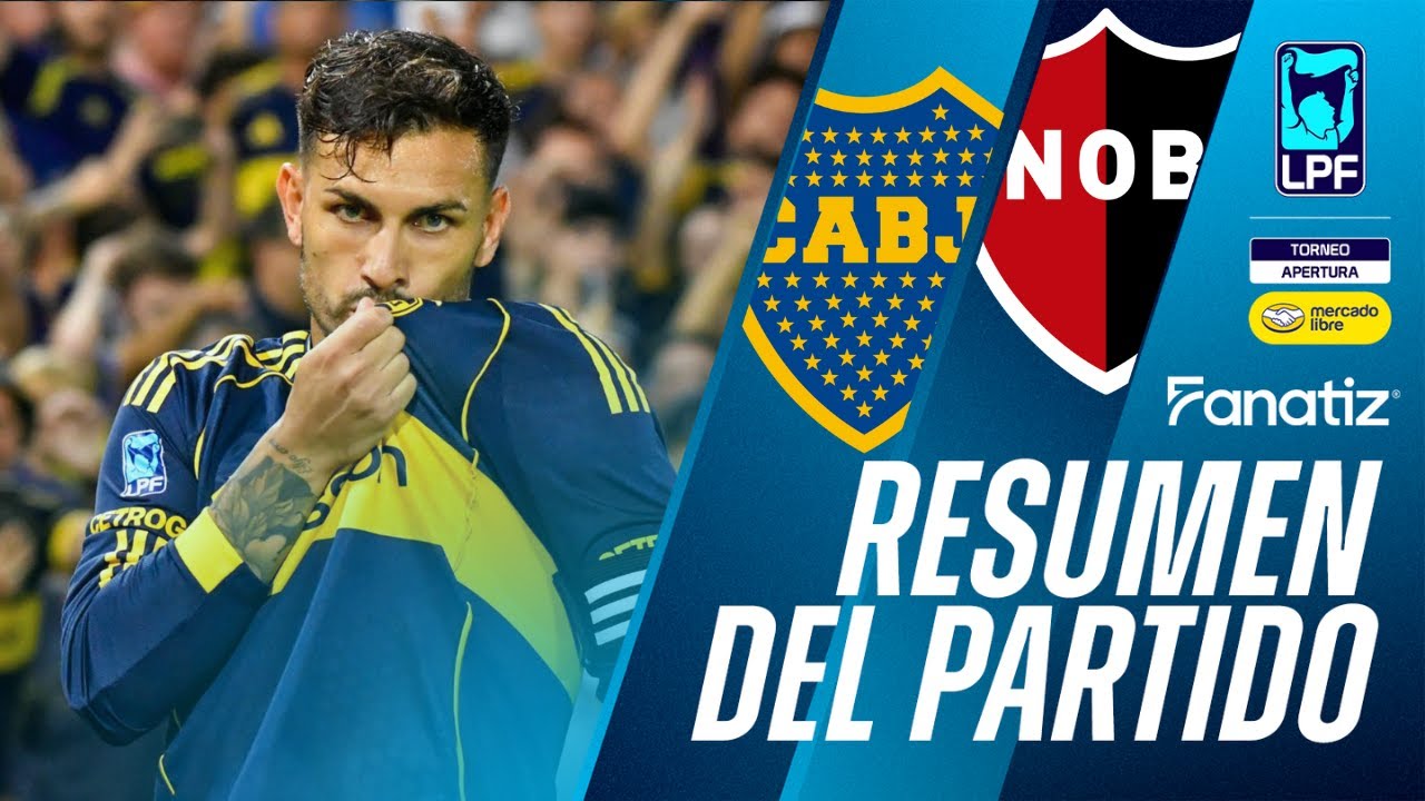 Boca Juniors 2 vs. 0 Newell's Old Boys - Resumen del Partido | #TorneoApertura2026